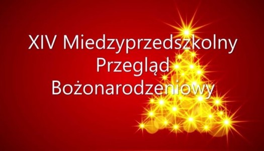 Obrazek aktualności XIV Międzyprzedszkolny Przegląd Bożonarodzeniowy 2021